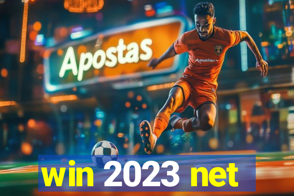 win 2023 net